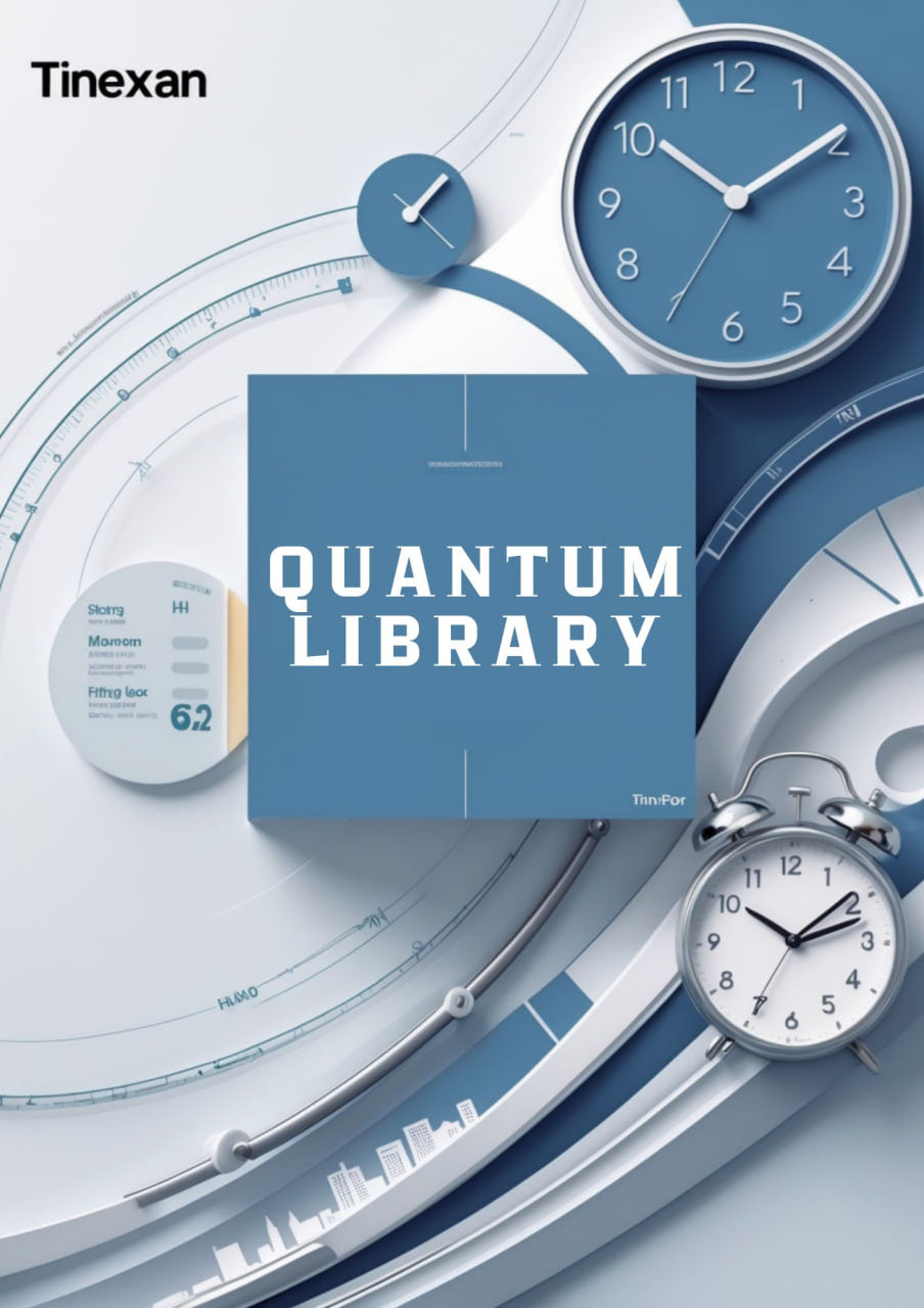 Cover of 'Quantum Library' by Tinexan with clocks and a blue square in the center.